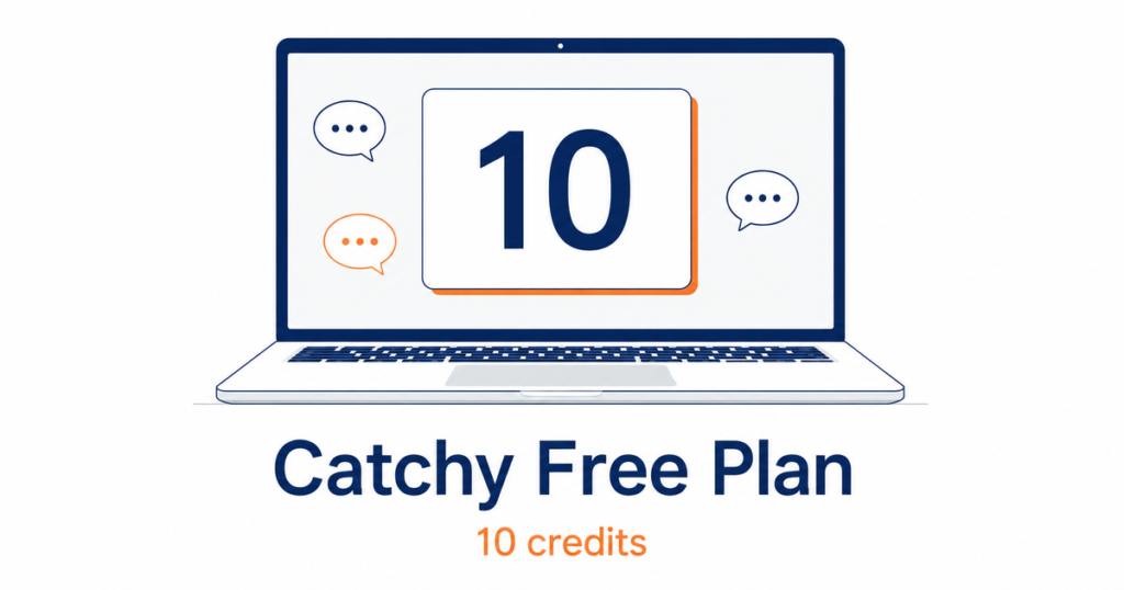 Catchyの無料プランで毎月10クレジットが使えることを表したアイキャッチ